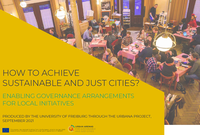 Booklet of Enabling Governance Arrangements for Sustainable and Just Cities released by the UrbanA project (September 2021)